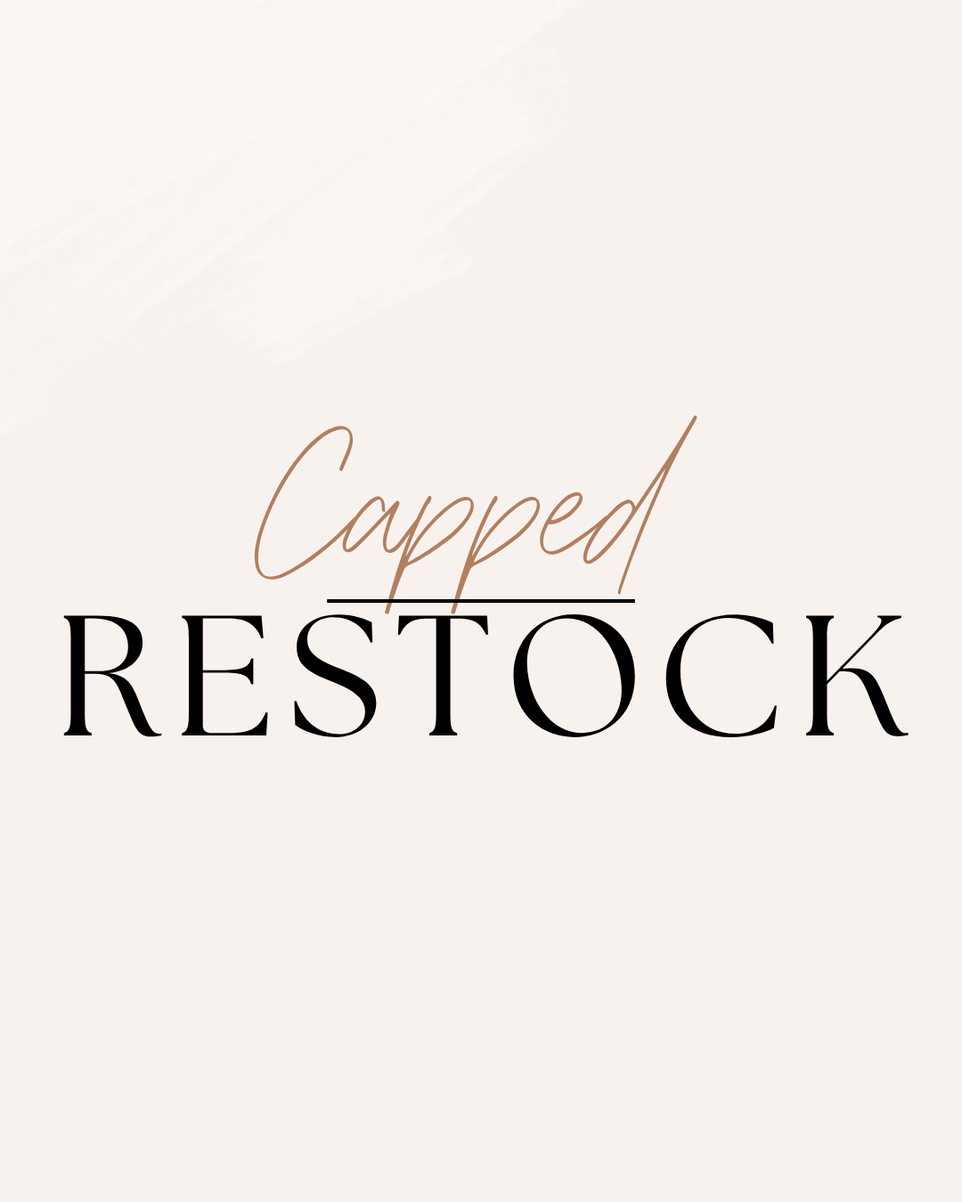 Capped Restock