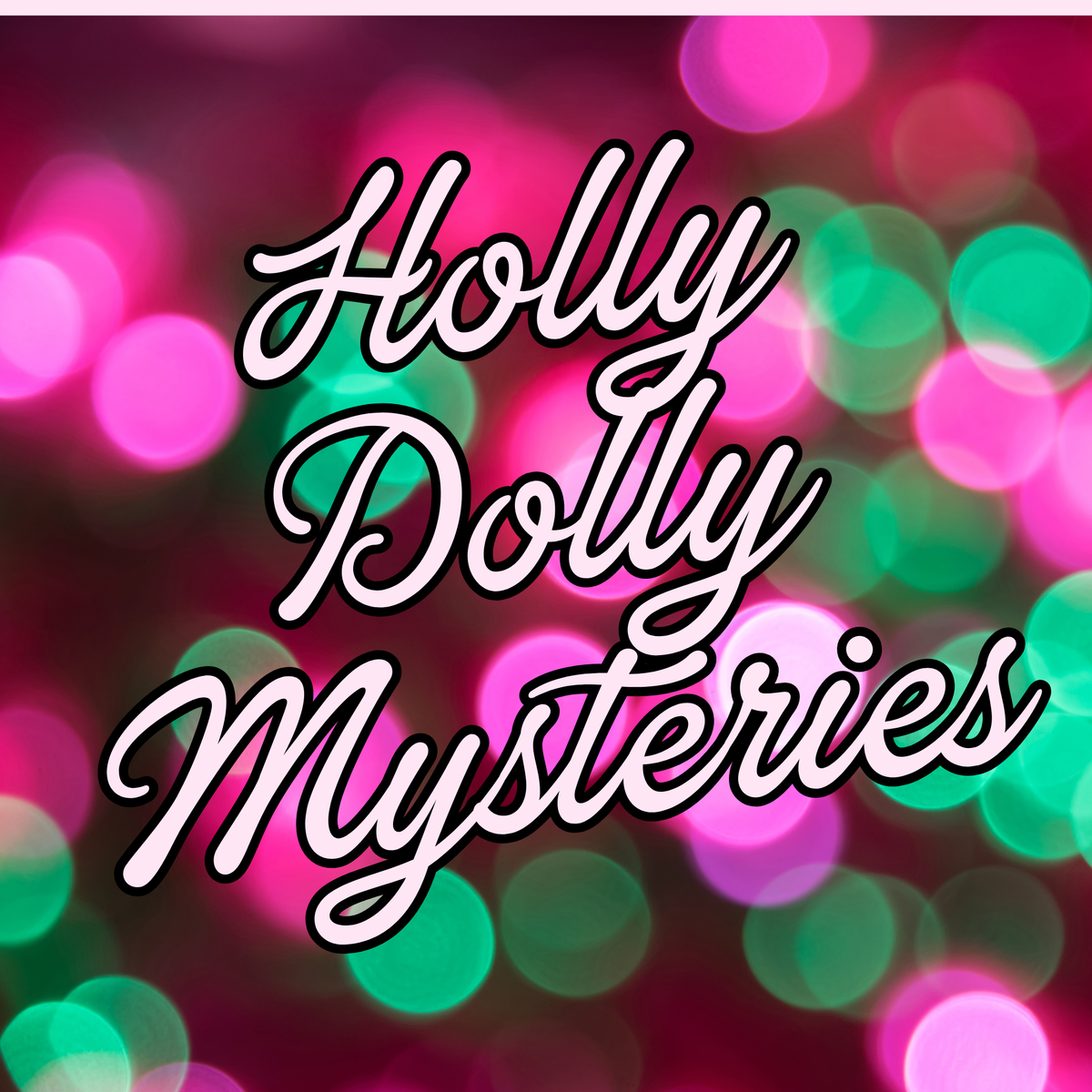 Holly Dolly Mysteries
