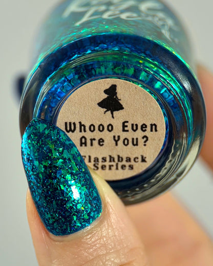 LAST CHANCE: Whooo Even Are You?