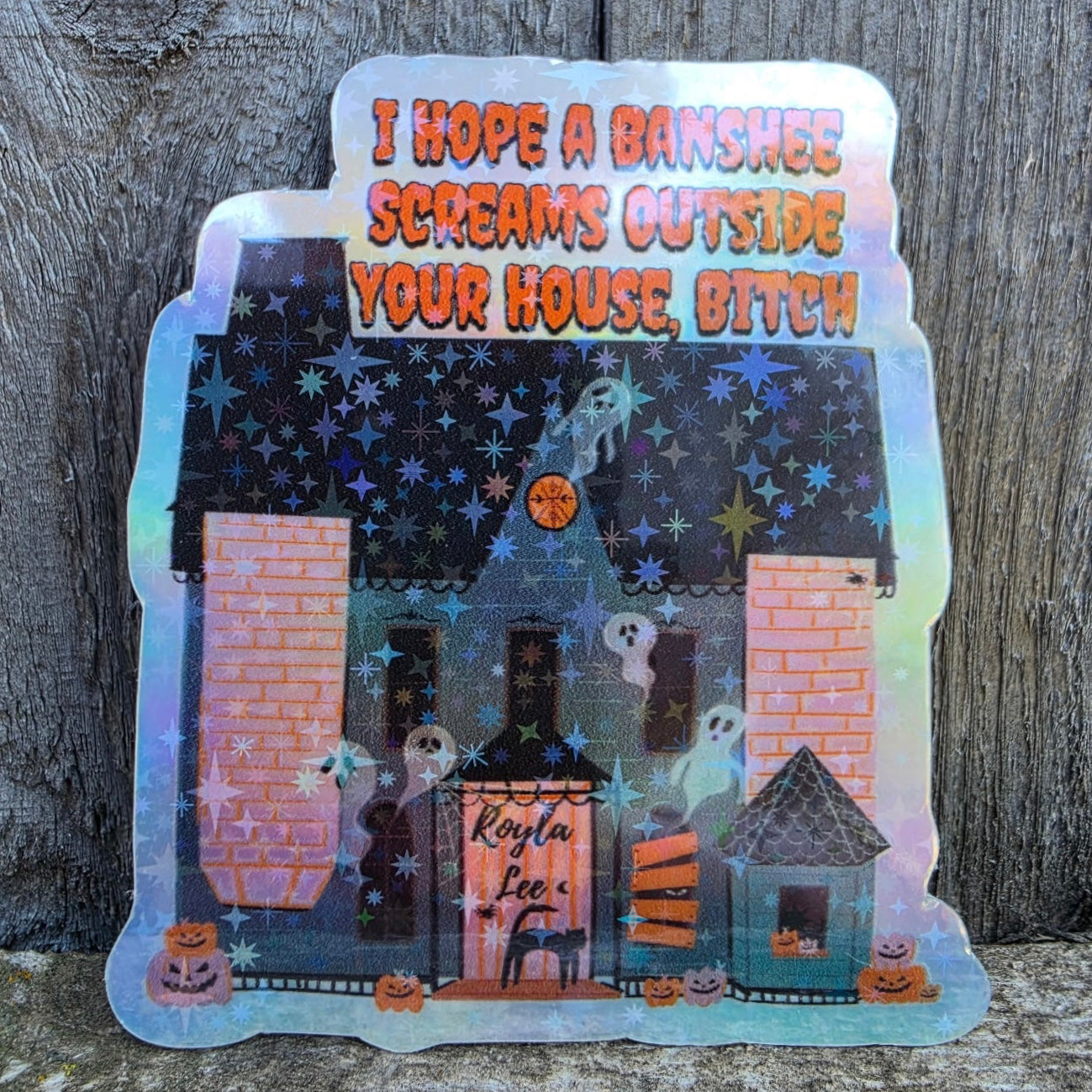 Sticker: I Hope a Banshee...