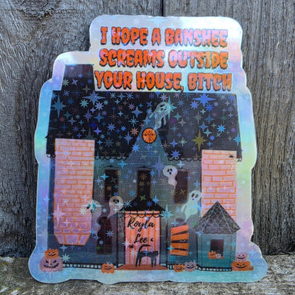 Sticker: I Hope a Banshee...