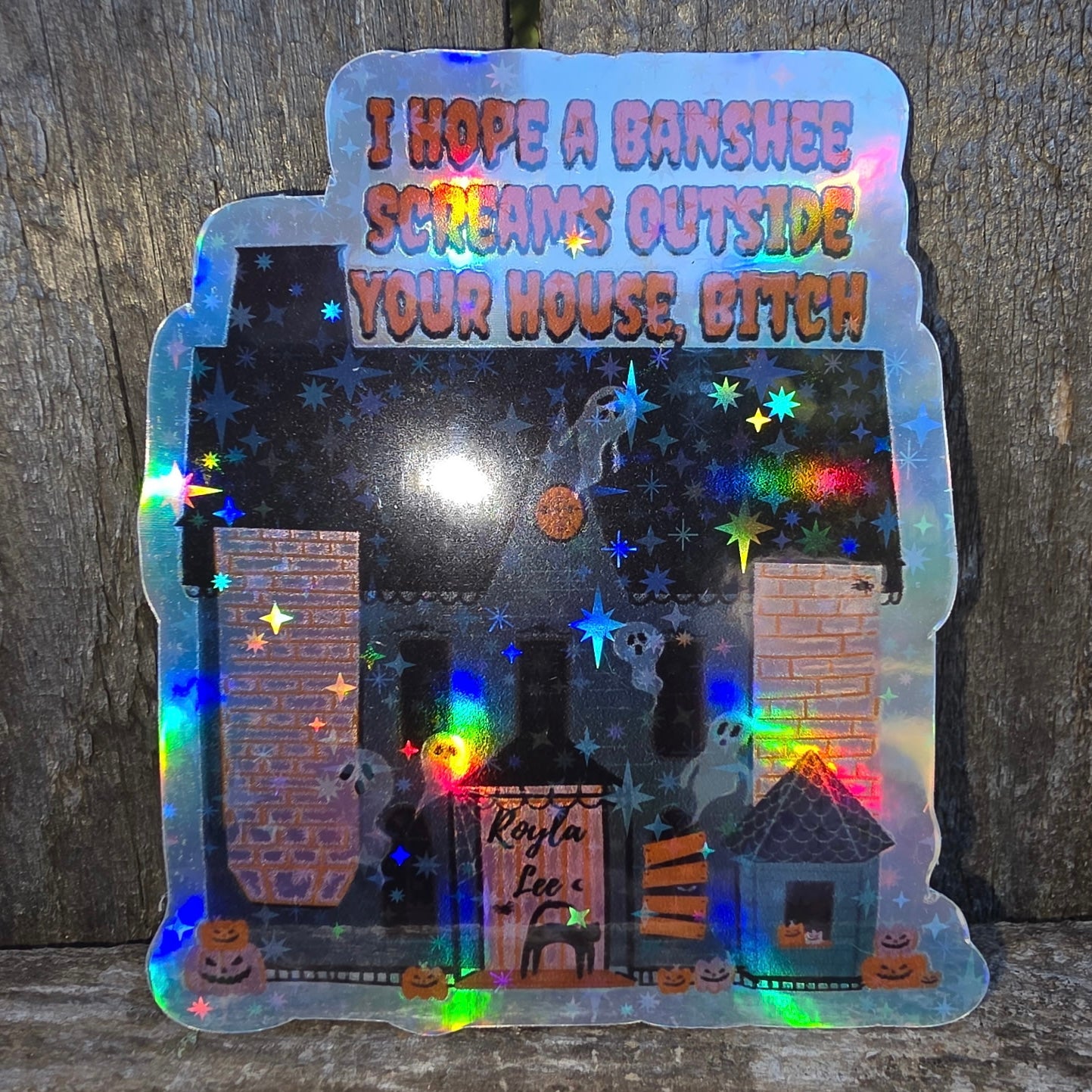 Sticker: I Hope a Banshee...