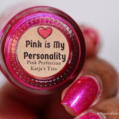 PREORDER: Pink is My Personality (shimmer)